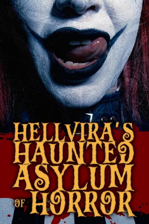 Hellvira’s Haunted Asylum of Horror