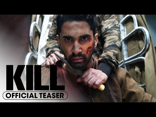 KILL - FULL MOVIE IN HINDI DUBBED