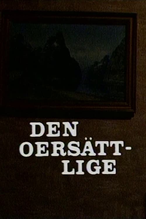 Den oersättlige