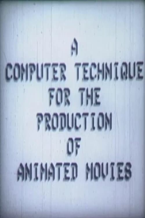 A Computer Technique for the Production of Animated Movies