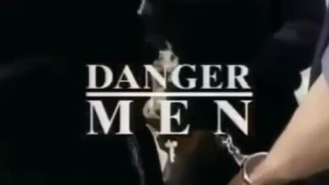 Danger Men