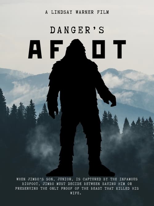 Danger’s Afoot