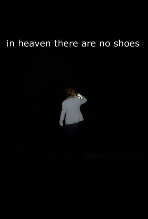 In Heaven There are No Shoes